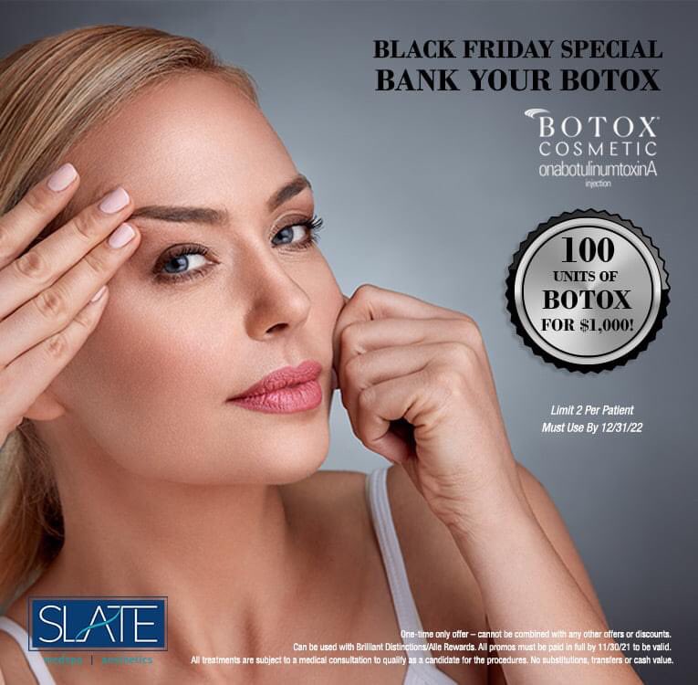 slatemedspa's tweet photo. BANK YOUR BOTOX 💉 100 Units of BOTOX for $1000! #BLACKFRIDAYDEALS Must Use By 12/31/22 Limit 2 Per Patient

ENTER BELOW TO CLAIM THIS BOTOX OFFER
OR CALL US at 877.309.5618 – OFFER ENDS NOVEMBER 30th
https://t.co/qEnUK5PwVf

One-time only offer – cannot be combined https://t.co/4TTCMpa4SD