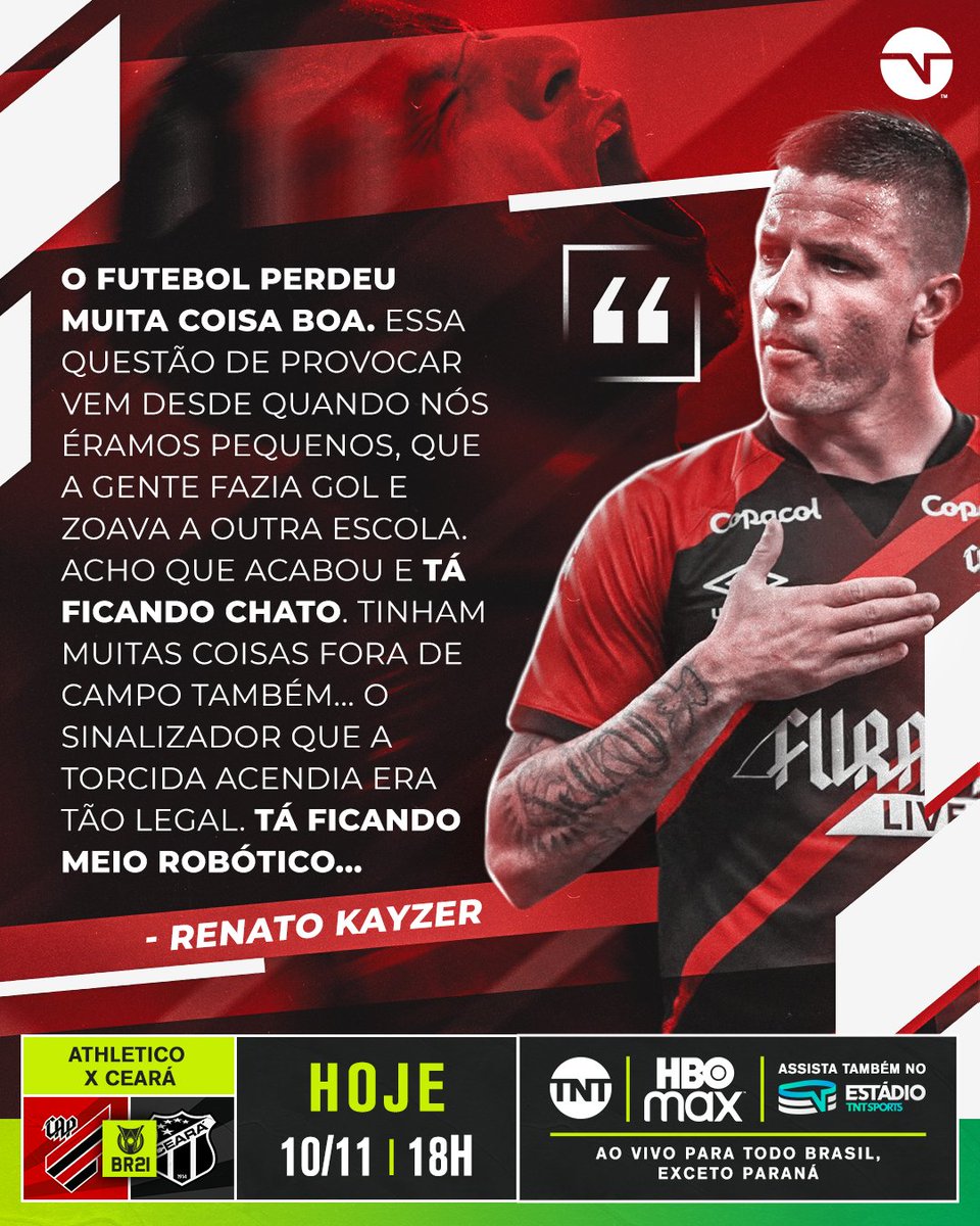 TNTSportsBR's tweet photo. 'O FUTEBOL PERDEU MUITA COISA BOA'

Concorda com o Kayzer? 

É  HOJE! A partir de 18h tem @AthleticoPR e @CearaSC na @TNTbr, no @EstadioBR e na @HBOMaxBR. Para todo Brasil, exceto Paraná. Assine ➡ https://t.co/i4MJz8Vtma #HBOMax #BrasileirãoNaTNT https://t.co/9ZjQujOyq8