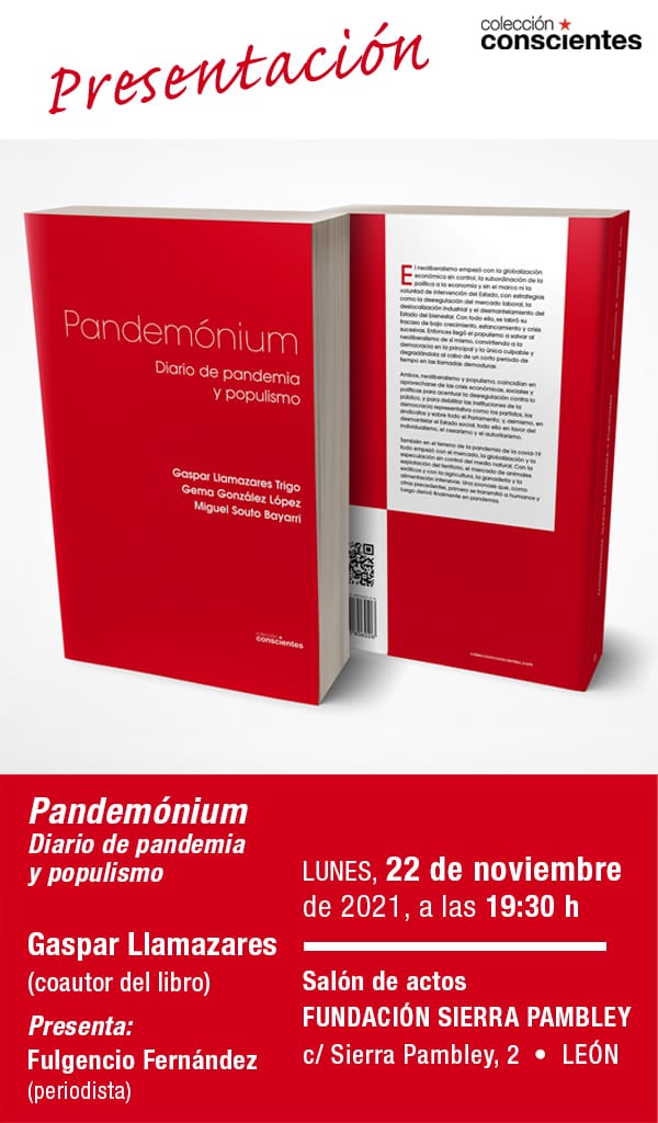 santiordz's tweet photo. Presentación en León de Pandemonium: diario de pandemia y populismo.
Salón de actos de la Fundación @sierrapambley. 22 de Noviembre. 19:30h horas.
Presenta: Fulgencio Fernández. Periodista.
Interviene: Gaspar llamazares trigo @GLlamazares. Coautor del libro #leonesp https://t.co/1vGxPeVoYC