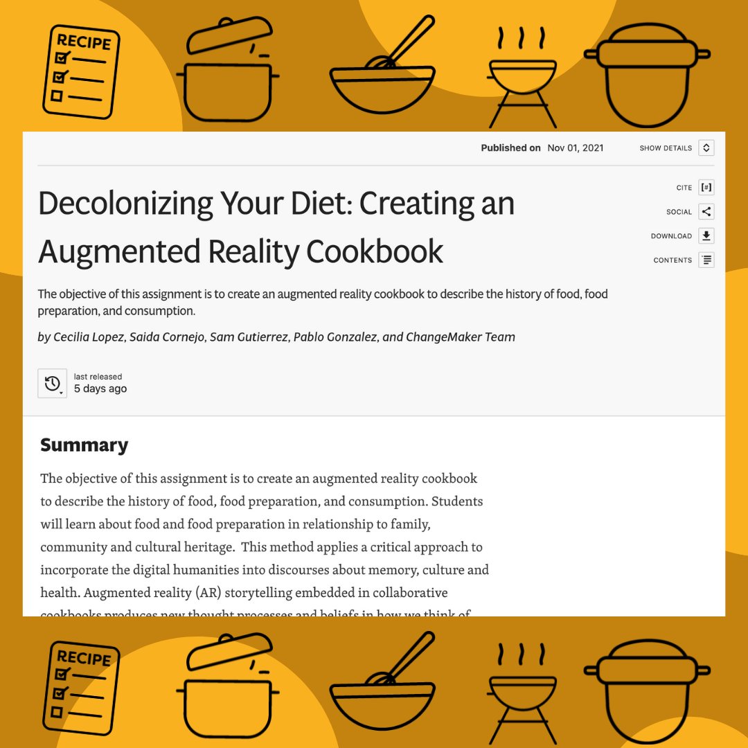StudiesEthnic's tweet photo. Integrate augmented reality into your curriculum! "Re-imagining Campus Spaces" &amp; "Decolonizing Your Diet: Creating an Augmented Reality Cookbook" by Cecilia Lopez, Saida Cornejo, Sam Gutierrez, Pablo Gonzalez, &amp; Changemaker Team. View here: https://t.co/mtAtIVYn1I https://t.co/fJZKXN19WB