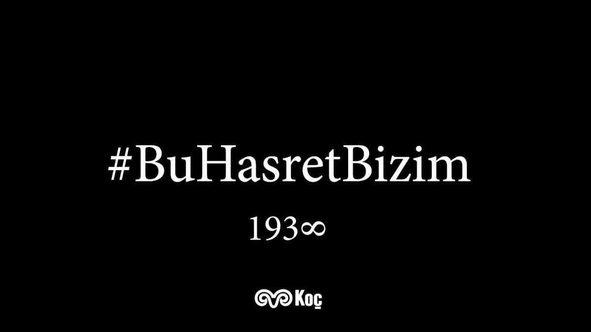 kocholding's tweet photo. #BuHasretBizim https://t.co/3uKys9G3mH