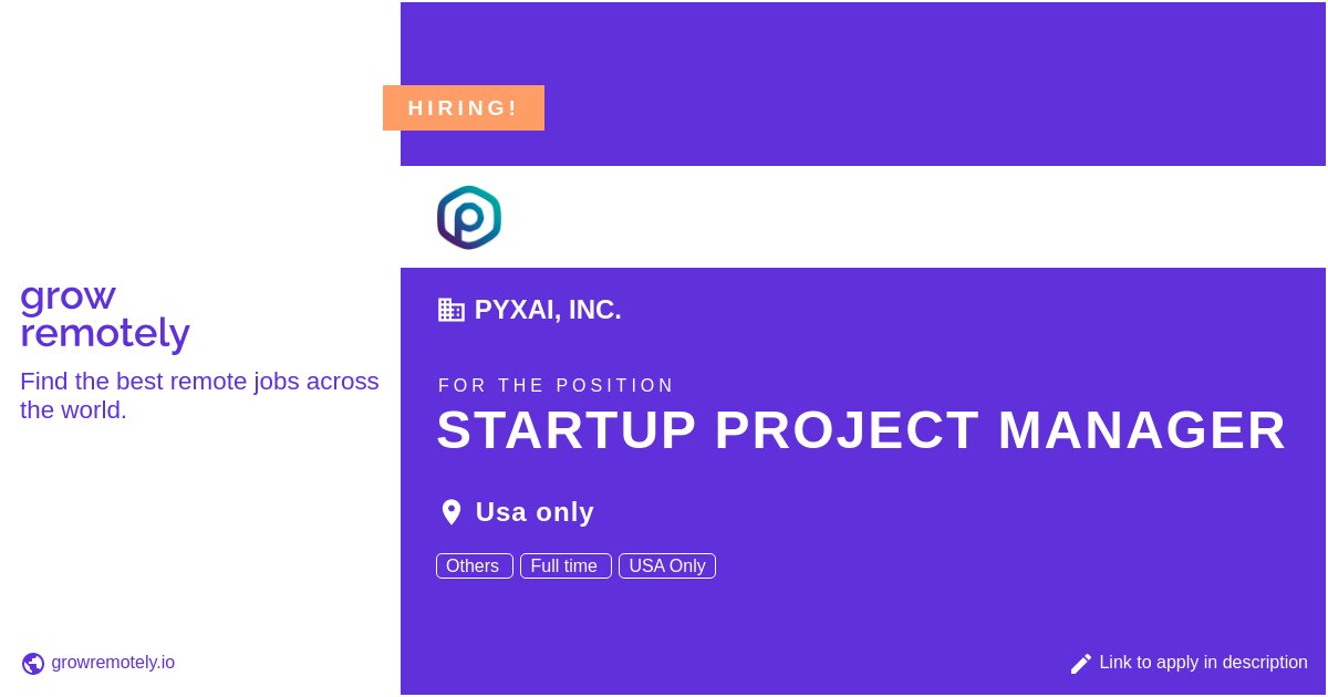 growremotelyio's tweet photo. Check out this job at Pyxai, Inc. for the position Startup Project Manager.

 Apply link: https://t.co/38QpLofL99

#hiring #remotejobs #Pyxai,Inc. #Others https://t.co/eBe4iU7hru