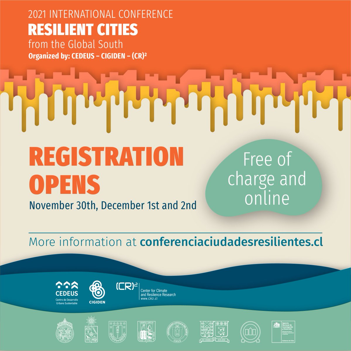 CedeusChile's tweet photo. 🚨INSCRIPCIONES ABIERTAS/ Te invitamos a la CONFERENCIA INTERNACIONAL 2021: CIUDADES RESILIENTES DESDE EL SUR GLOBAL! 🌇🌎. Acompáñanos el 30 de nov., 1 y 2 de diciembre a analizar problemáticas globales y soluciones para avanzar a ciudades sustentables.��� https://t.co/TW60WEQs9s https://t.co/eVI88PfwfR