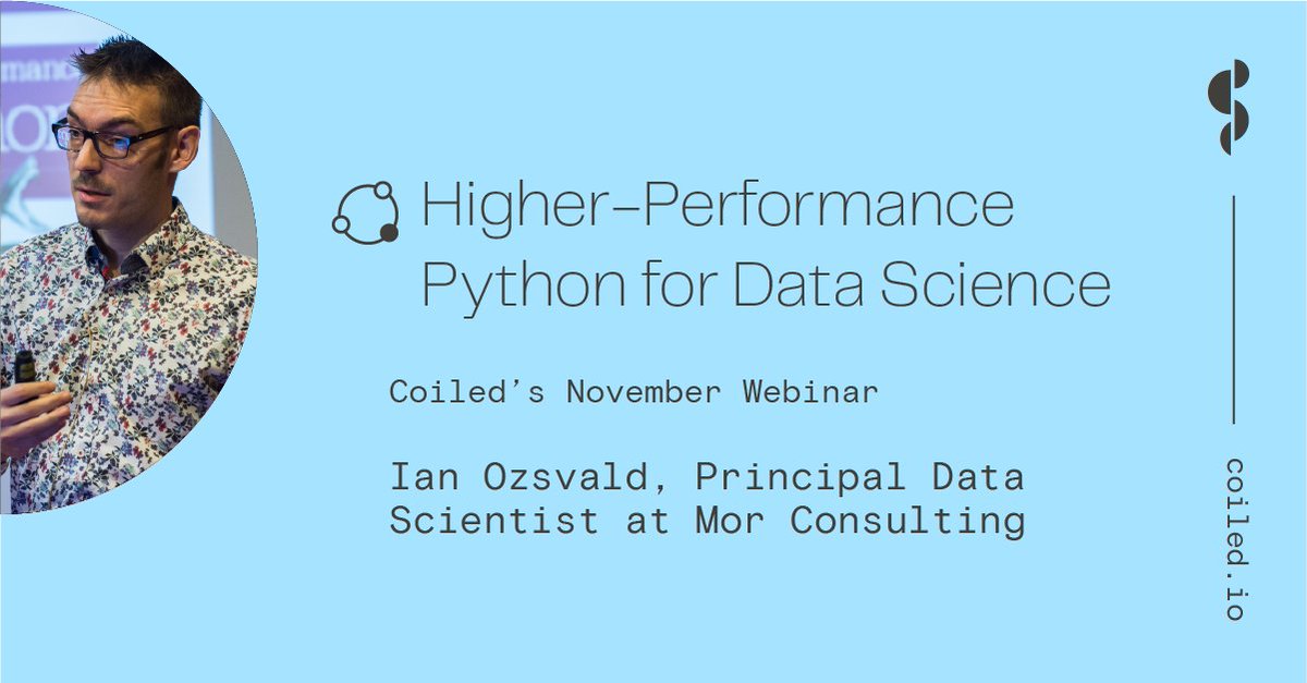 CoiledHQ's tweet photo. Webinar alert 💥 Higher-Performance Python for Data Science 

🗓️ 11.30
🕛 Noon EST/5 pm GMT
👋 Principal Data Scientist at Mor Consulting @ianozsvald

We’ll review the state-of-the-art in the data science and PyData landscape! Learn more and register here: https://t.co/4EVn25Eac6 https://t.co/KmBmIWvBnE