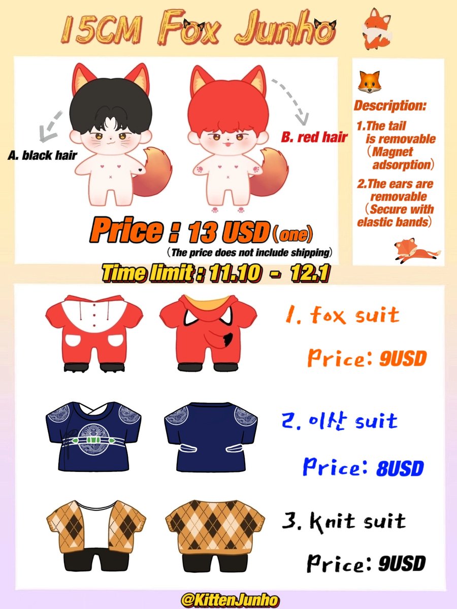 JunhoKitten's tweet photo. 🦊Fox Junho is coming 🦊
（15cm Junho doll with two hair colors ）
We can only produce after receiving more than 100 orders.💛
🕑:11.10—— 12.1
✨The price excl shipping✨
If you want to open G.O plz DM（Chinese/English🆗）🐧💛😋

#junhodoll #준호인형 #2pmdoll https://t.co/KJsVluMxxk