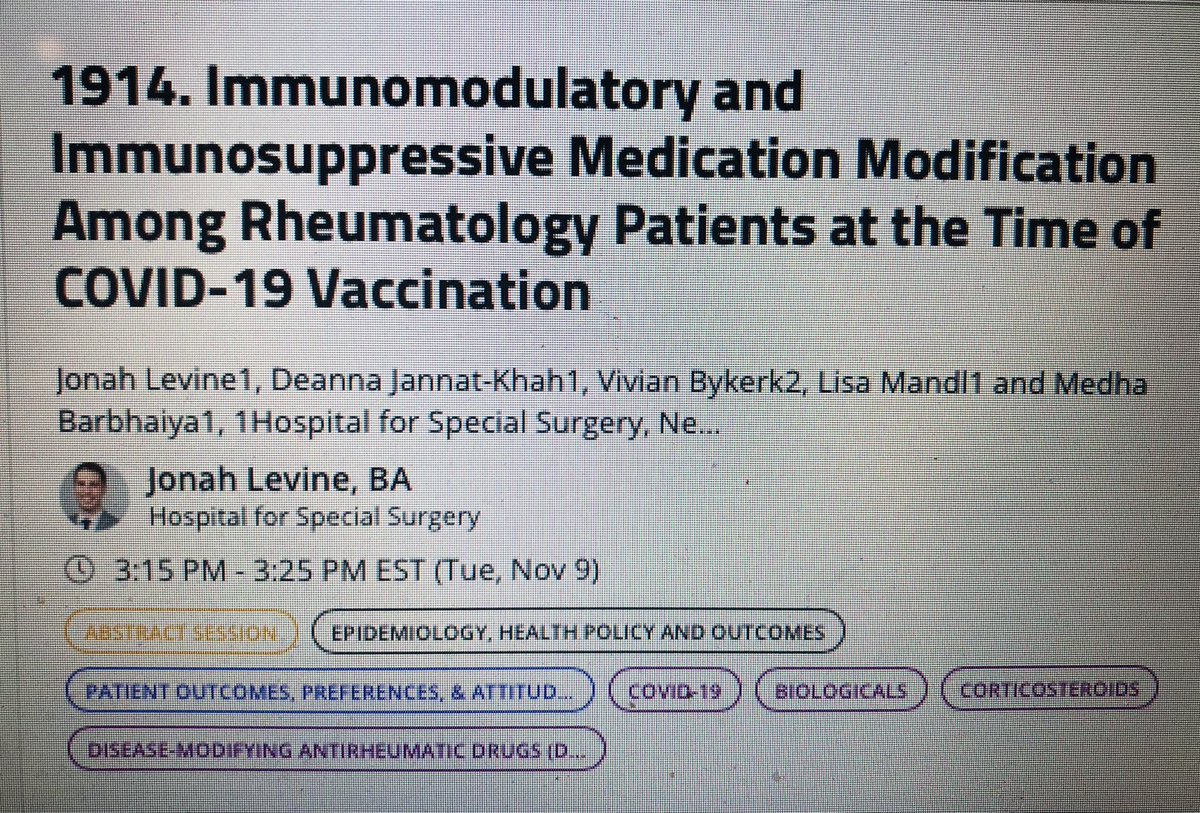 Phenomenal work and presentation by @JonahLevine8 at #ACR21. Not yet a medical student, but he nailed his oral presentation on medication modifications at the time of #COVID19 vaccination! @HSpecialSurgery @LisaAMandlMD @BykerkVivian