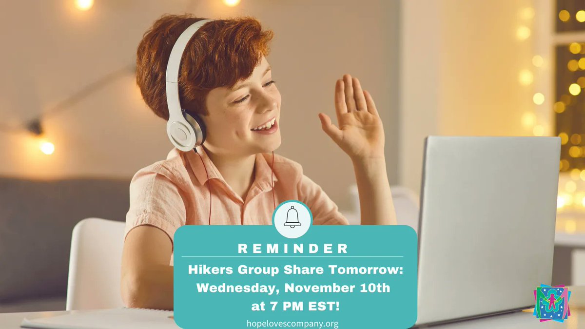 HopeLovesCo's tweet photo. Please join Hope Loves Company tomorrow night for our November Group Share with our Hikers! (Ages 10-12). A group share is a peer support group facilitated by a counselor or a mental health professional and the HLC team. To register visit https://t.co/qrDyDz38WQ. #ALS #Groupshare https://t.co/gs1qz7mPQI