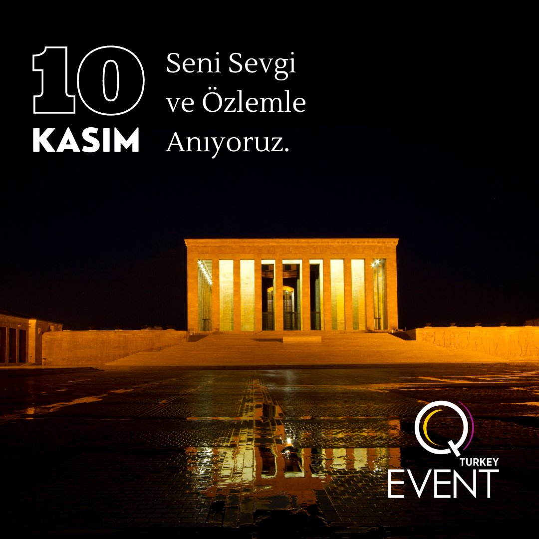 qeventturkey's tweet photo. Atam, seni sevgi ve özlemle anıyoruz!

#meeting #incentive #congress #conference #explore #destination #events #qeventturkey #corporatestars #10kasım https://t.co/5ZWJWuRM77