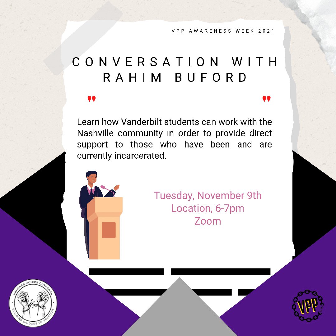 Join us tonight for our second Awareness Week event: Conversation with Rahim Buford. Learn how you as a Vanderbilt student can get more involved in enacting change in the criminal justice system. See you soon!

Zoom link: vanderbilt.zoom.us/j/98176530856