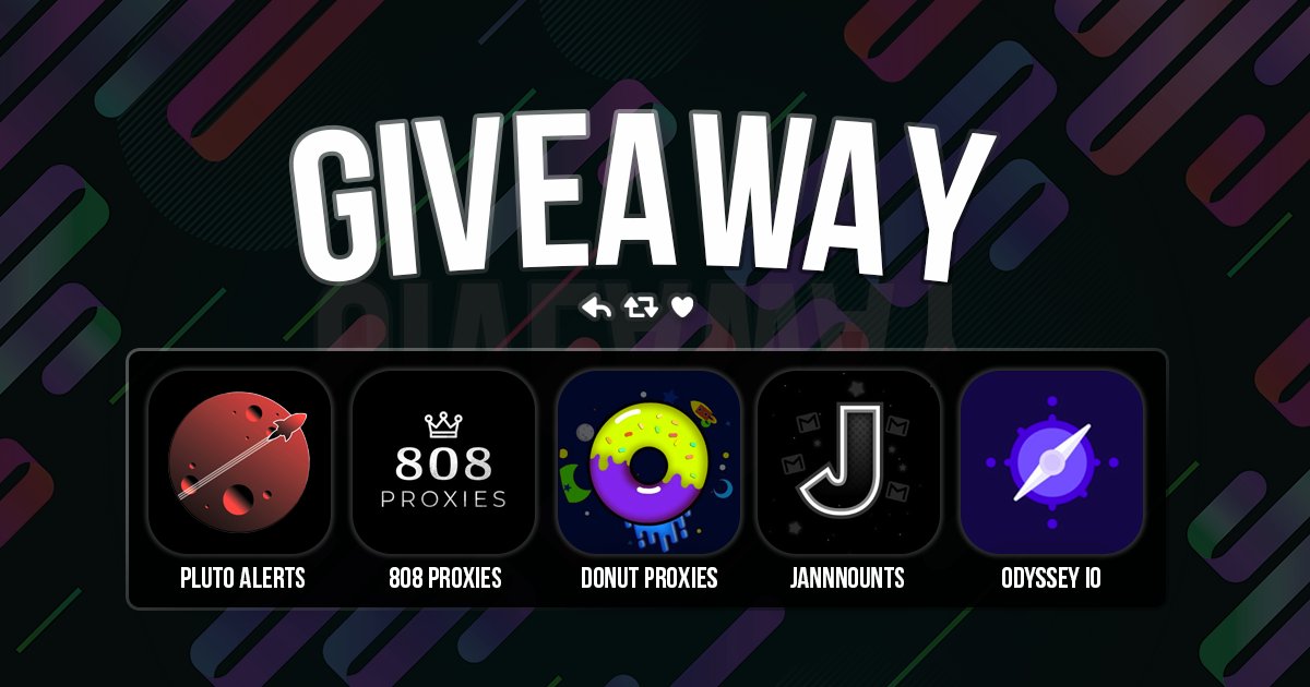 GIVEAWAY 🥳

Prizes:
-<a href="/pluto_alerts/">PLUTO ALERTS</a> Monthly Key x1
-<a href="/DonutProxies/">DONUT_proxies</a> 2gb x2
-<a href="/808Proxies/">808 Proxies</a> 1gb x1
-<a href="/Jannnounts/">Jannnounts</a> 10 Farmed Gmails x1
-<a href="/odyssey_io/">Odyssey</a> Weekly Key x2

Rules:
-Follow ALL accounts above ✅
-Like💜 + Retweet ♻️
-Tag 2 Friends 👥

Live for 48 Hours! GOOD LUCK 😈🍀