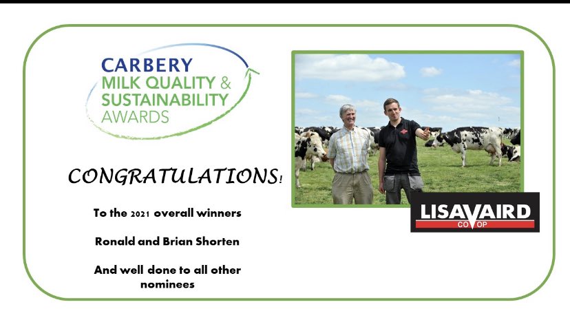 CarberyGroup's tweet photo. Huge congratulations to the overall winner of the 2021 Carbery Milk Quality Award, Ronald and Brian Shorten from @LisavairdCo. Well done to all our fantastic nominees! https://t.co/nCHdDx0a1G