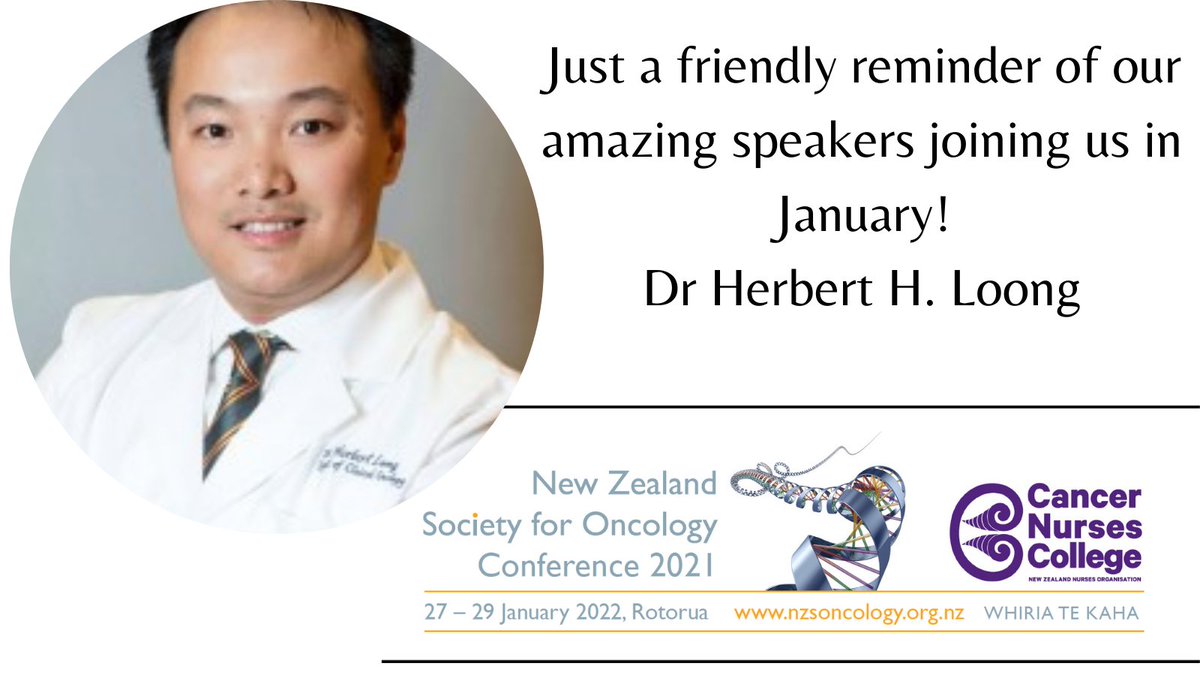 NzsOncology's tweet photo. More good news, a reminder of our excellent speakers in January, including @herbloong Clinical Assoc Prof and Director of Phase 1 Clinical Trials Centre @CUHKofficial speaking virtually on “Enhancing Drug Development Through International Collaborations” #NZSO2021 https://t.co/Q9PTltxNu6