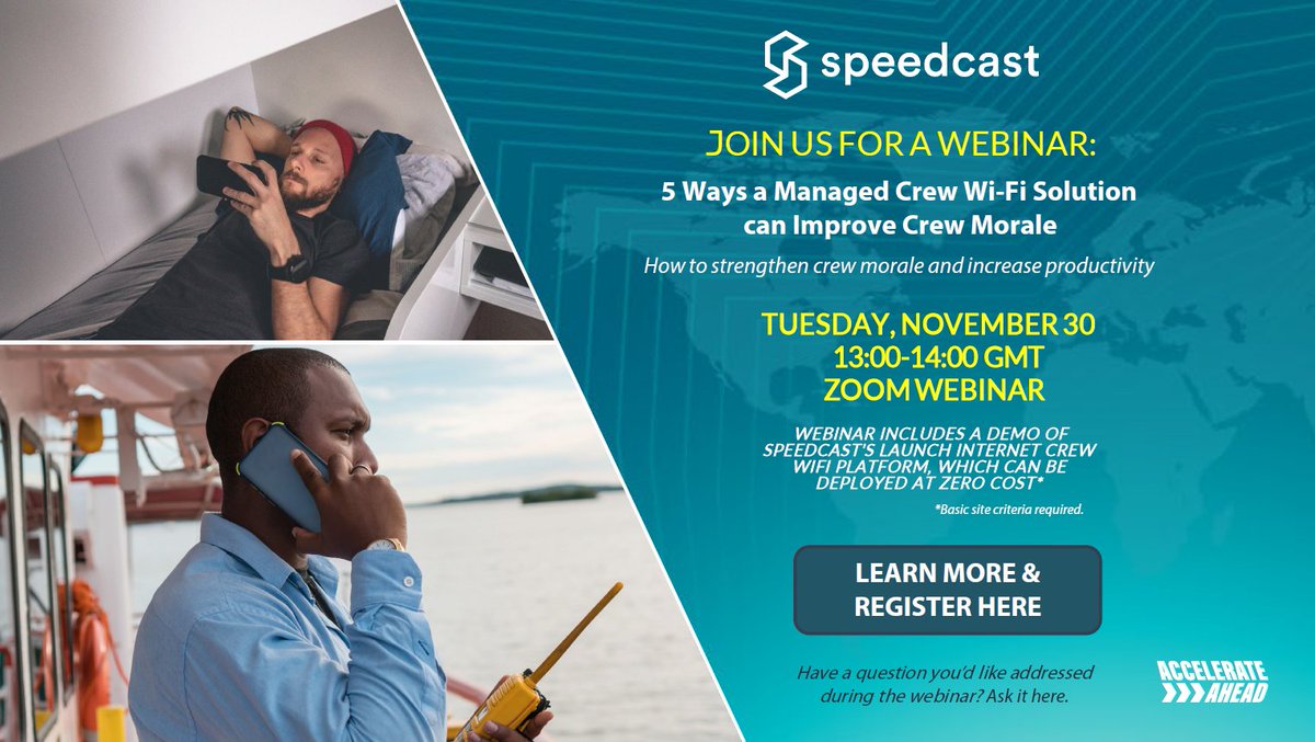 SpeedcastGlobal's tweet photo. A fully-managed #internet svc could be one of the keys to improving happiness for personnel onboard. Join a #Speedcast #webinar on Nov 30 to learn how to strengthen #crewmorale & increase productivity. Register: https://t.co/Fauihb7eXK #crewconnectivity #crewwifi #accelerateahead https://t.co/zBu9CQM577