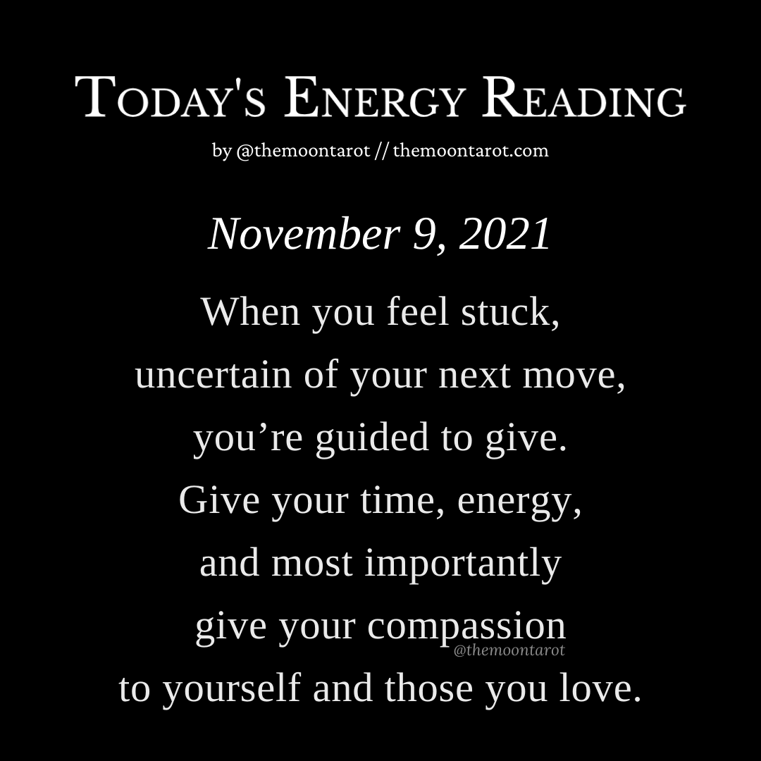 themoontarot_'s tweet photo. Today's Energy Reading: November 9th, 2021 https://t.co/d7T2kCKyZh