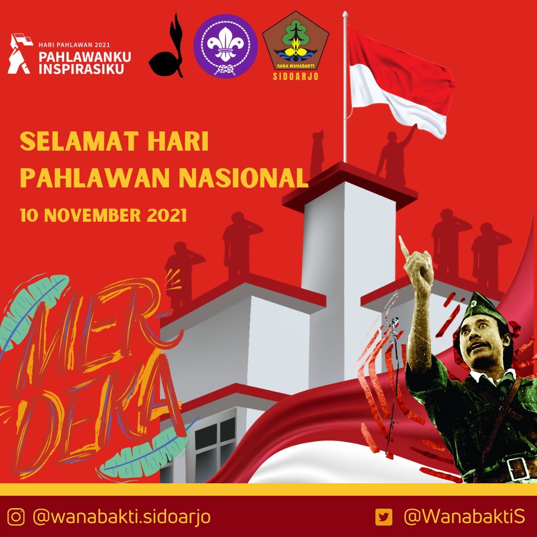 WanabaktiS's tweet photo. Bangsa yang besar adalah bangsa yang menghormati jasa para Pahlawannya.

Selamat Hari Pahlawan
MERDEKA! 
#HariPahlawan2021 #HariPahlawanNasional 
#sakawanabakti
#sakawanabaktisidoarjo https://t.co/6YdYGHzPrr