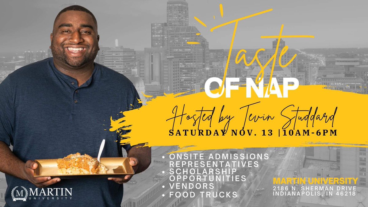 TevinStuddard's tweet photo. #TasteOfNap this Saturday 11/13 @ #MartinUniversity 10am-6pm https://t.co/jkleUmB4P9