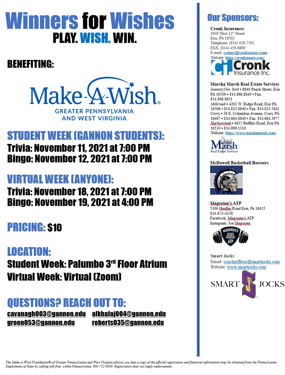 Winners4Wishes's tweet photo. Tickets and merchandise for students will be sold in the Commuter Corner on the 2nd Floor of Palumbo at Gannon University tomorrow 11/9 between 12:15 and 1:00 PM. Sales benefit Make-A-Wish.

Sponsored by: 
@MarshaMarsh @mcdbasketball Magorien's ATP, Smart Jocks, &amp; Cronk Insurance https://t.co/fcRyoigUgR