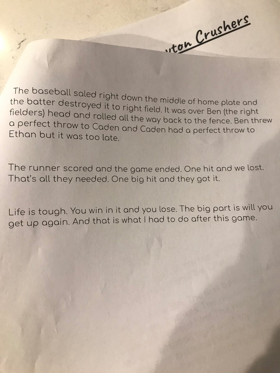 Wise words from my son’s memoir.  I love that out of all the games he pitched, he chose to write about the one he lost…sometimes those are the most meaningful (also we are realists in this house🤣) .  “The big part is will you get up again.”
