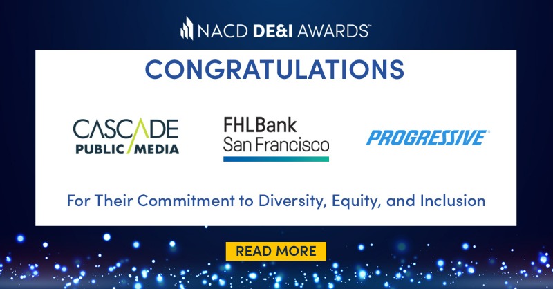 NACD's tweet photo. We are proud to celebrate the three 2021 NACD DE&amp;I Award winners, just announced at this year’s NACD Directorship Awards gala. Congratulations @CascadePubMedia, Federal Home Bank San Francisco LA, and, @progressive. 

#NACDDEI #diversityequityinclusion #NACDDirectorshipAwards