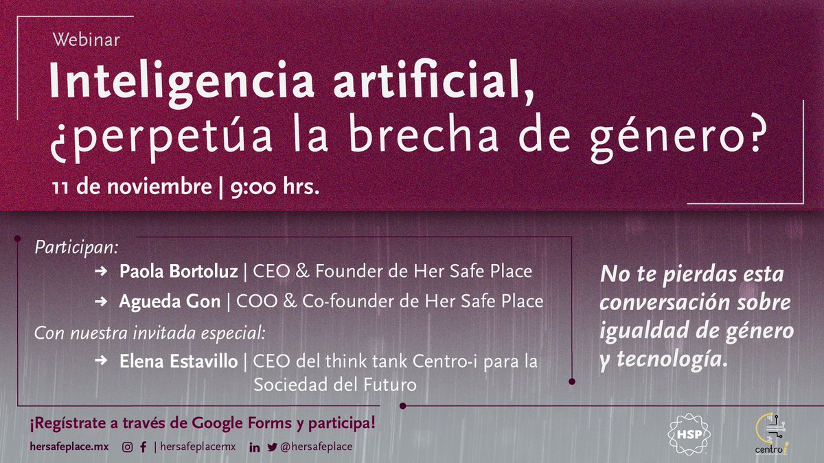 hersafeplace's tweet photo. Acompáñanos al #webinar “Inteligencia artificial, ¿perpetúa la brecha de género?” para conversar con @elenaestavillo, CEO de @centroiorg, @aguedagon y @PaolaBortoluz, cofundadoras de #HerSafePlace.
🗓️Jueves 11 de noviembre, 09:00 horas⏰
📲Registro: https://t.co/lmdsL7aiX0 https://t.co/WMwhBypmXv