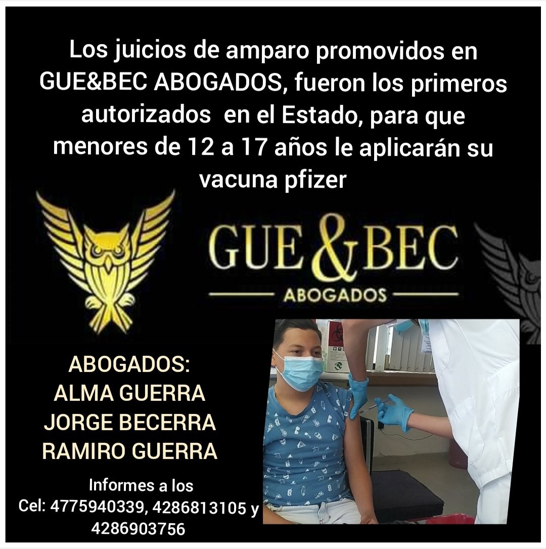 LicAlmaGV82's tweet photo. Una satisfacción enorme que los menores que  sin tener ninguna comorbilidad y que fueron amparados por los juicios promovidos por mi despacho jurídico hayan sido los primeros en el Estado de Gto. en recibir su vacuna pfizer contra el Covid https://t.co/mwYqSuUCPD