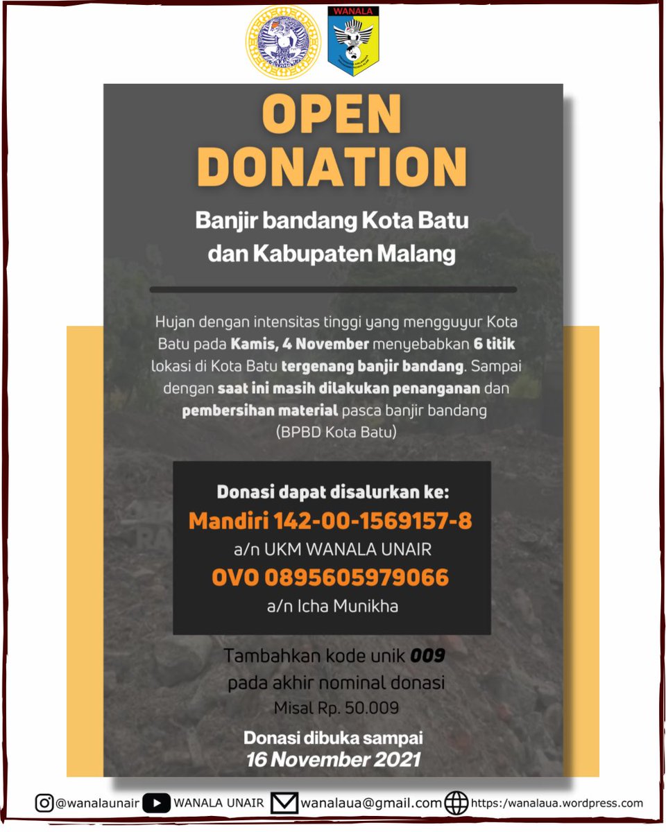 [WANALA PEDULI]

WANALA turut berduka atas musibah Banjir Bandang yang melanda di Kota Batu dan Kabupaten Malang.

Semoga, saudara kita disana bisa terus diberi keikhlasan dan keadaan segera kembali normal. 

Mari, salurkan donasi kalian melalui WANALA UNAIR!