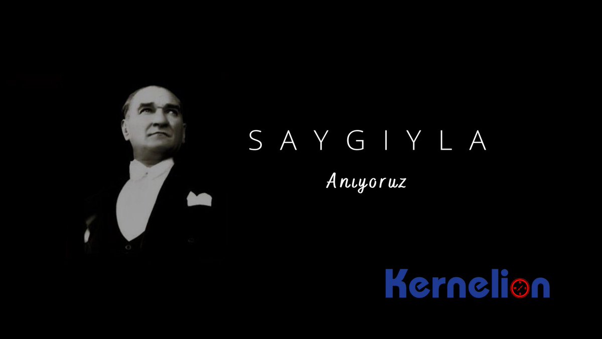 KernelionCom's tweet image. Cumhuriyetimizin kurucusu Gazi Mustafa Kemal Atatürk&apos;ü saygıyla anıyoruz.
#10Kasim