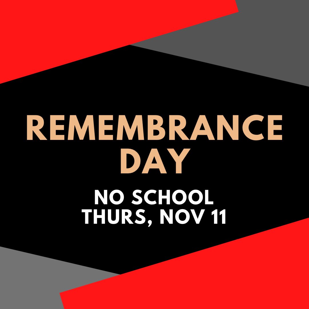 PAC_Aubrey's tweet photo. No school on Thur Nov 11. Join us Wed, Nov 10 at 10:45am for a virtual assembly. Zoom link in your inbox. We give a moment of silence on Nov 11, to mark the sacrifice of those who have fallen in the service of their country, and to acknowledge the courage of those who still serve https://t.co/wNKYSGk6xa