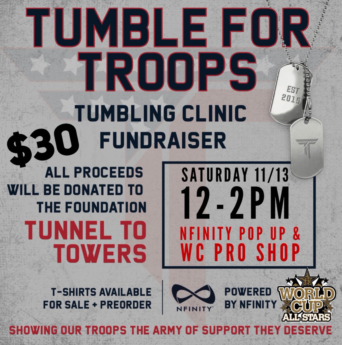Join us for the annual World Cup Tumble for Troops tumbling clinic fundraiser. All proceeds will be donated to <a href="/Tunnel2Towers/">Tunnel to Towers Foundation</a> 

Nfinity pop-up + World Cup pro-shop open 11 AM for merchandise.✨