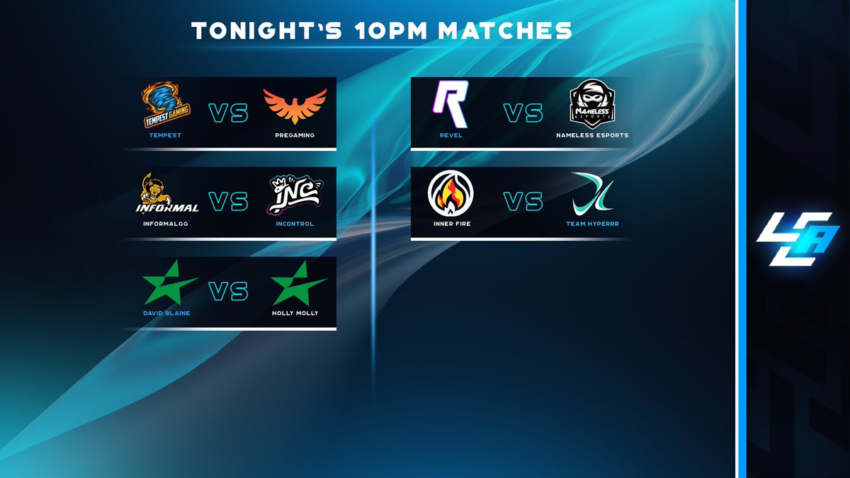 LCABroadcasting's tweet photo. Tonight's 10pm matches covered by LCA! 🚨

⚔️ @Revel_LL vs #NamelessEsports
🎙️ @ynoTFPS 

⚔️ @InnerFireGG vs #TeamHyperrr
🎙️ @BirdehBox 

2/2 https://t.co/HtfihHTuXV