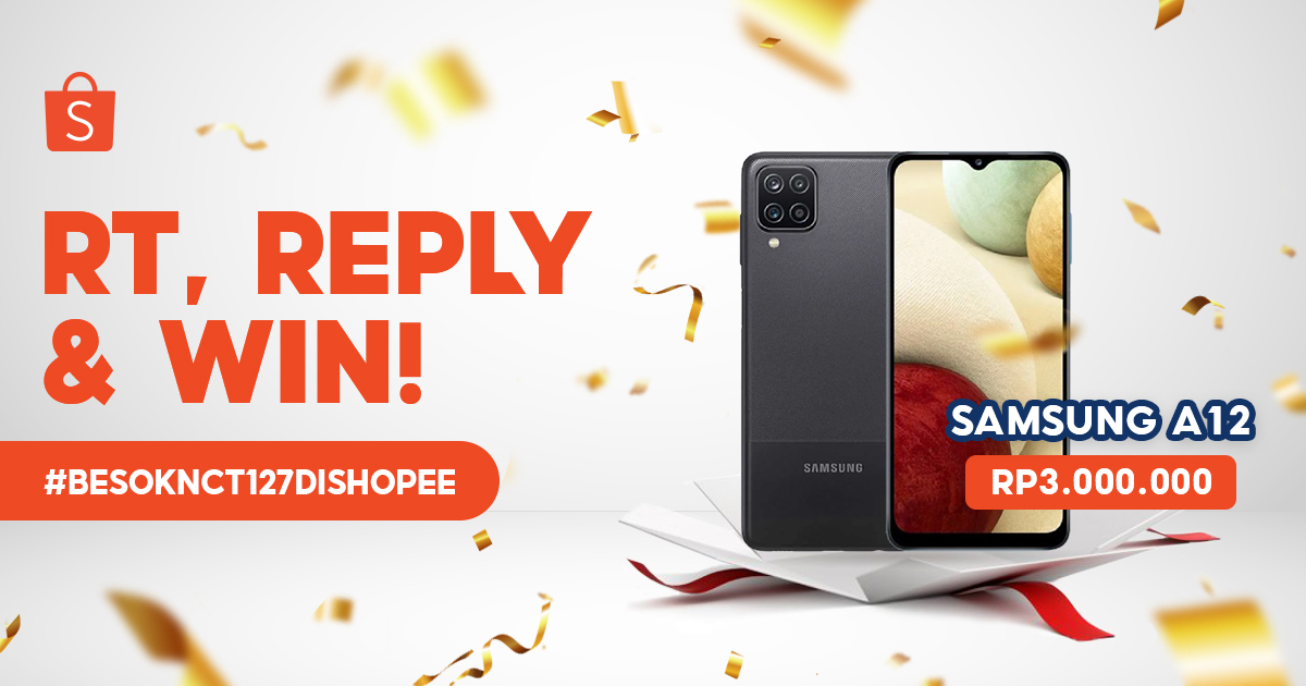 🧡 GIVEAWAY SAMSUNG A12 🧡

Sobat Shopee! Mau dong dapetin SMARTPHONE senilai 3JUTA? Ikuti caranya:

1. FOLLOW @SHOPEEID 
2. RT &amp; LIKE tweet ini 
3. REPLY #BesokNCT127diShopee #SobatShopeexNCTzen #NCTzenFavoriteShopee YANG BANYAAK!

Pemenang dipilih acak &amp; diumumkan 17 Nov 2021.