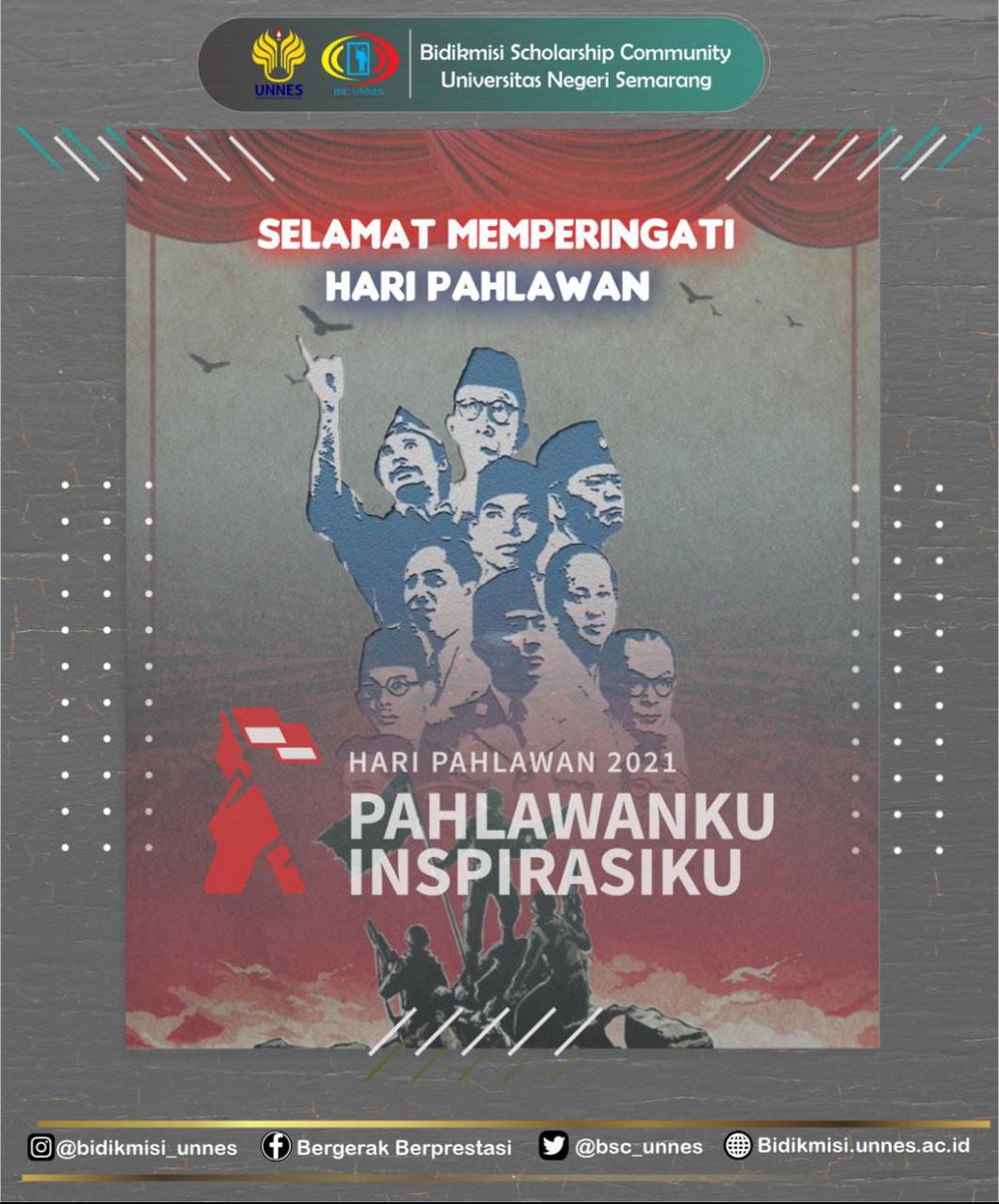 bsc_unnes's tweet photo. [PAHLAWANKU INSPIRASIKU]

Selamat Hari Pahlawan 10 November 2021. Mari gelorakan semangat untuk berinovasi wahai generasi muda Indonesia, jadilah pahlawan masa kini yang membanggakan negeri. https://t.co/CCeuMHy33U