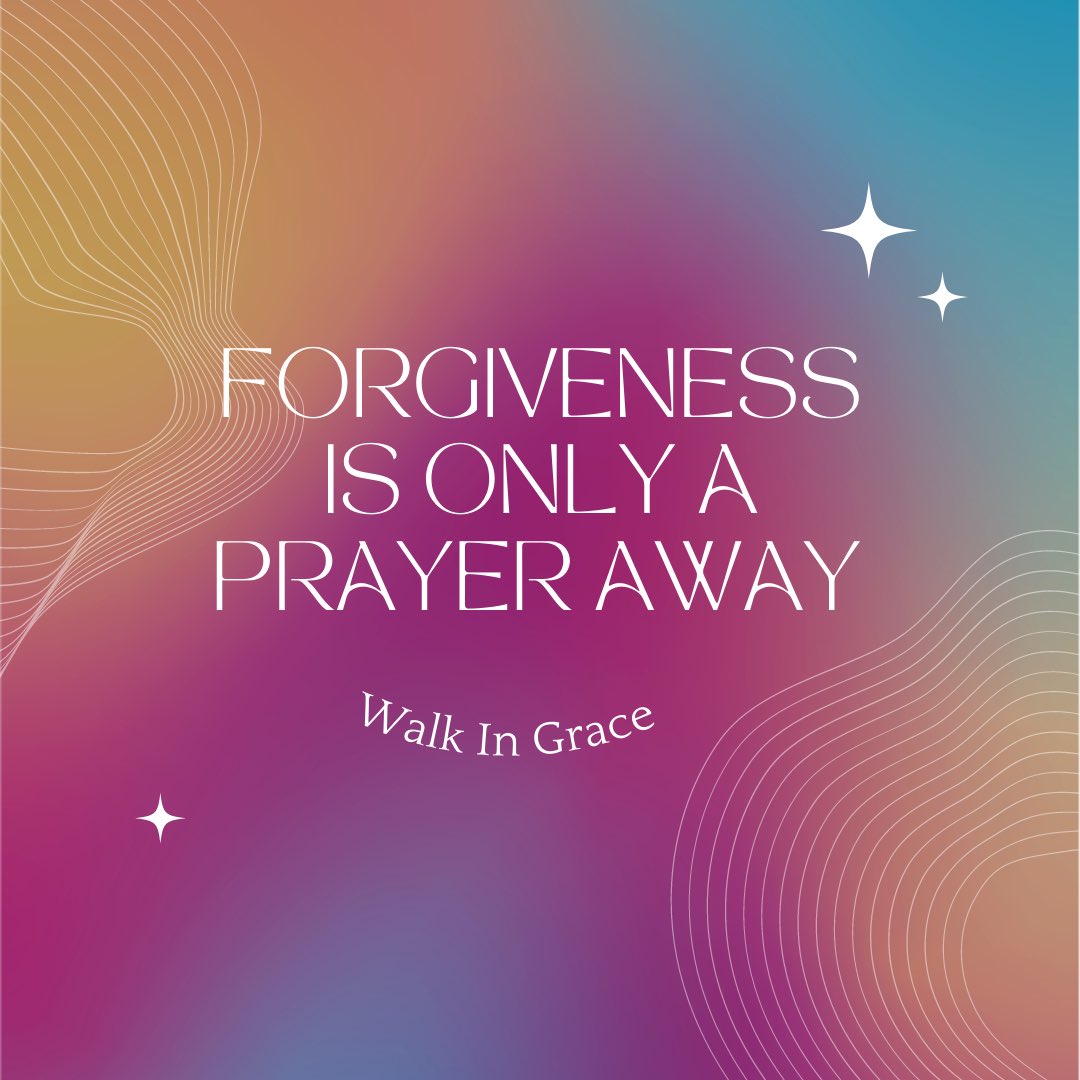 GritAndGrace40's tweet photo. Forgiveness is only a prayer away… https://t.co/0mmRkahkG4