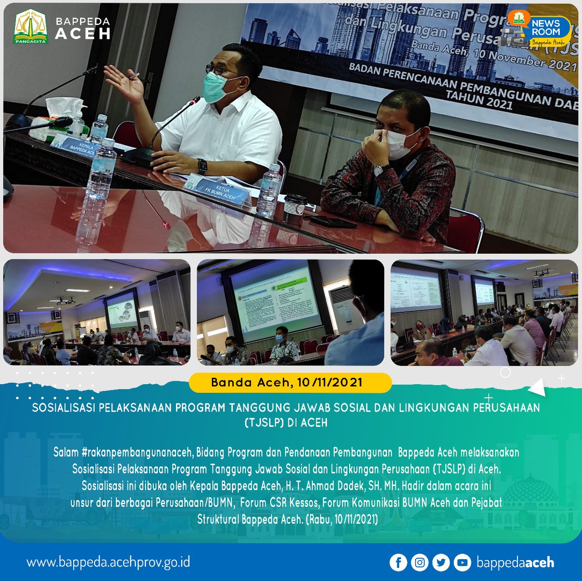 bappedaceh_prov's tweet photo. Bidang Program dan Pendanaan Pembangunan melaksanakan Sosialisasi Pelaksanaan Program TJSLP di Aceh. Acara dibuka oleh Kepala Bappeda Aceh, H. T. Ahmad Dadek, SH. MH. dihaadiri unsur dari berbagai Perusahaan/BUMN,  Forum CSR Kessos, Forum Komunikasi BUMN Aceh . 
Rabu, 10/11/2021 https://t.co/Ve3g0heF1P