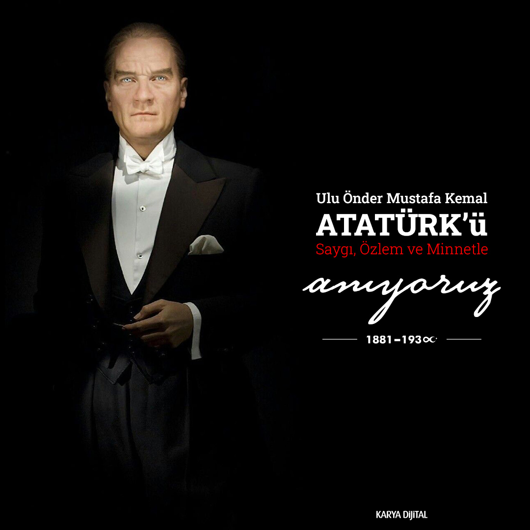 Ulu Önder Mustafa Kemal Atatürk'ü Saygı, Özlem ve Minnetle Anıyoruz #10Kasım #MustafaKemalAtatürk #Atatürk