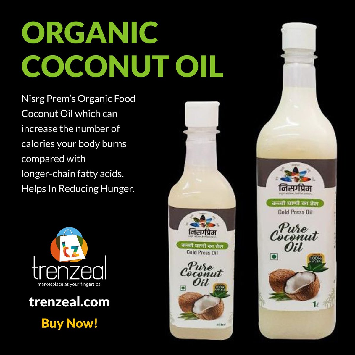 TrenZeal's tweet photo. ORGANIC COCONUT OIL
Nisrg Prem’s Organic Food Coconut Oil which can increase the number of calories your body burns compared with 
longer-chain fatty acids. 
Helps In Reducing Hunger.

Visit our Trenzeal Website Now: https://t.co/aFxXcCLhLj
Or
Link in Bio ... @trenzeal https://t.co/EnytILPZMc