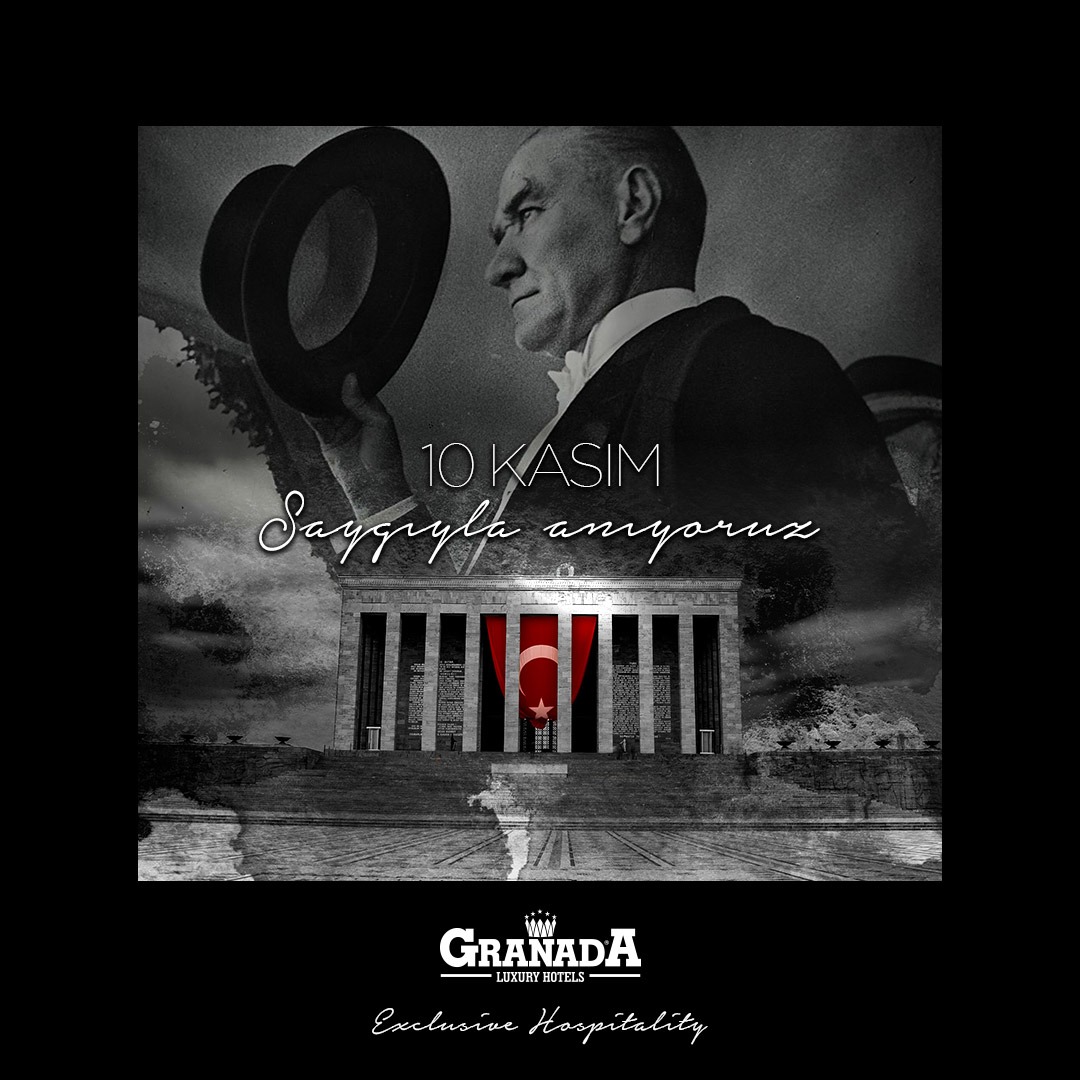 Saygı, sevgi ve özlemle anıyoruz...

#10Kasım #MustafaKemalAtatürk #ExclusiveHospitality #GranadaLuxuryOkurcalar #GranadaLuxuryBelek #GranadaLuxuryBeach #GranadaLuxuryHotels