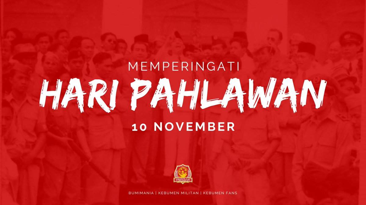 Setiap perjuanganmu tidak pernah ada kata akhir. - Bung Tomo. 

Selamat Hari Pahlawan 10 November.