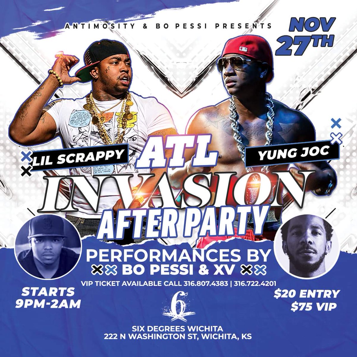 BoPessi1's tweet photo. SATURDAY NOV 27TH AT 6° 222 N WASHINGTON ST WICHITA KS $20 or VIP IS $75 WHICH INCLUDES TICKET TO THE CONCERT AN AFTER PARTY PLUS A MEET AN GREET! THIS IS ALSO BO PESSI OFFICIAL BDAY CELEBRATION! SO ITS ABOUT TO BE LIT GENERAL ADMISSION TICKETS  CONTACT ME OR  FOR ALL VIP TICKETS https://t.co/I7sDJMGlLL