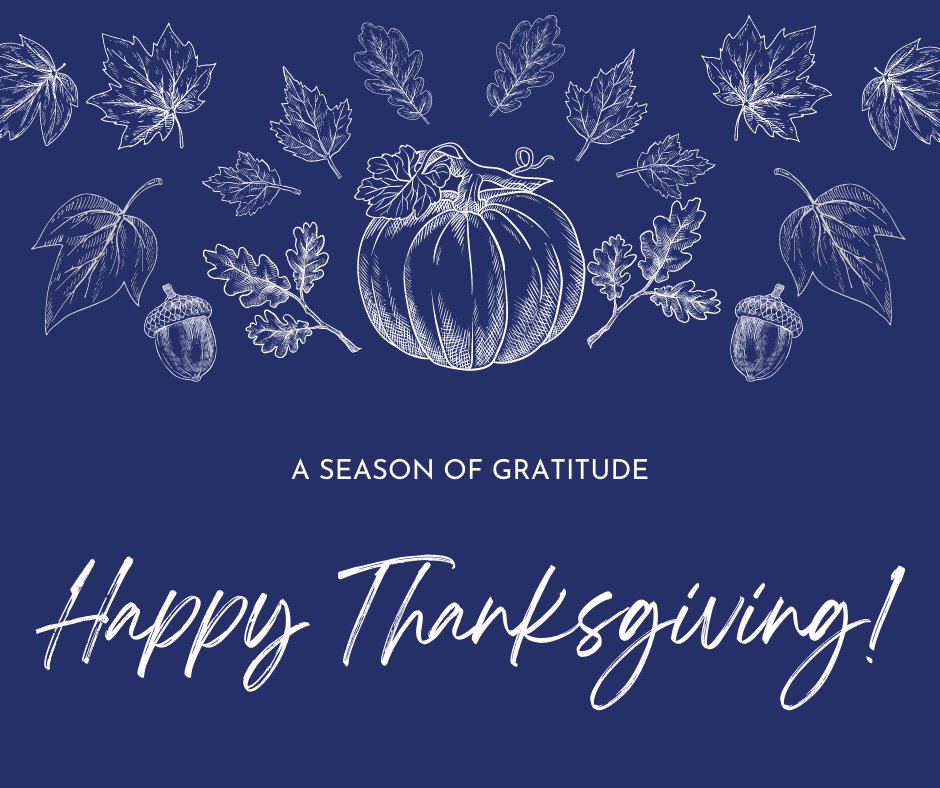 Here’s to enjoying the company of good friends and family. We hope you have a wonderful day celebrating all there is to be thankful for.

We wish you a Happy Thanksgiving!