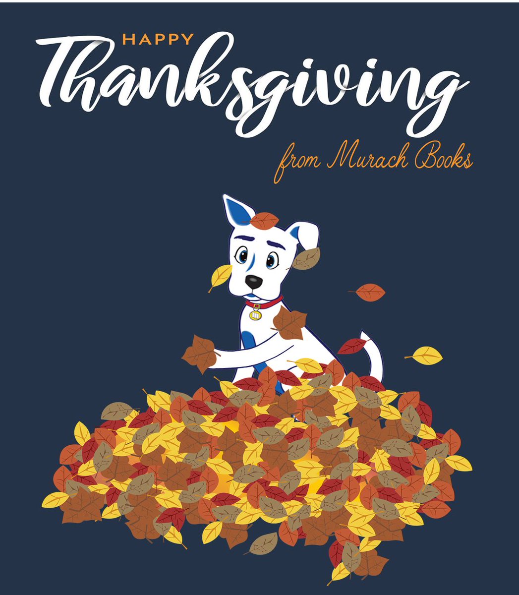 MurachBooks's tweet photo. Our office will be closed 11/25-11/26 in observance of #Thanksgiving. We will return Monday, 11/29. #MurachBooks #Murach #HappyThanksgiving  #programming #WebProgramming #ComputerProgramming #Coding #WebDevelopment #WebDev #Development #WebDesign https://t.co/pgTir5btQl