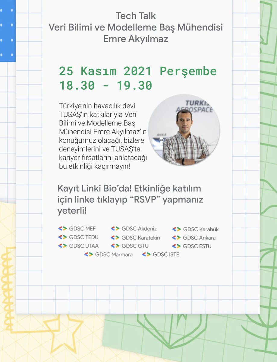 AkdenizDsc's tweet photo. Türkiye’nin havacılık devi TUSAŞ’ın katkılarıyla Veri Bilimi ve Modelleme Baş Mühendisi Emre Akyılmaz’ın konuğumuz olacağı, bizlere deneyimlerini ve TUSAŞ’ta kariyer fırsatlarını anlatacağı bu etkinliği kaçırmayın!
.
@googledevs @googlestudents
#DeveloperStudentClubs https://t.co/XKel2KvFvq