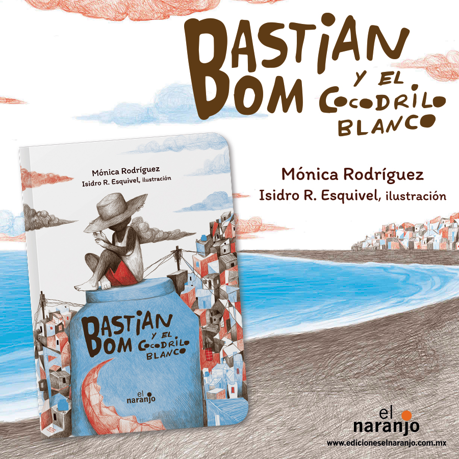 el_naranjo's tweet photo. BATIAN BOM Y EL COCODRILO BLANCO #novedad en #ElNaranjo 🌟📖
Un libro de @monica_rs e ilustrado por #IsidroEsquivel
👉🏼 ¡Conoce más en la #FIL35 en el #StandA30!
#SomosLectores #FILGdl #Lee #LIJ #FeriaLibroGdl https://t.co/y96p1mPUAg