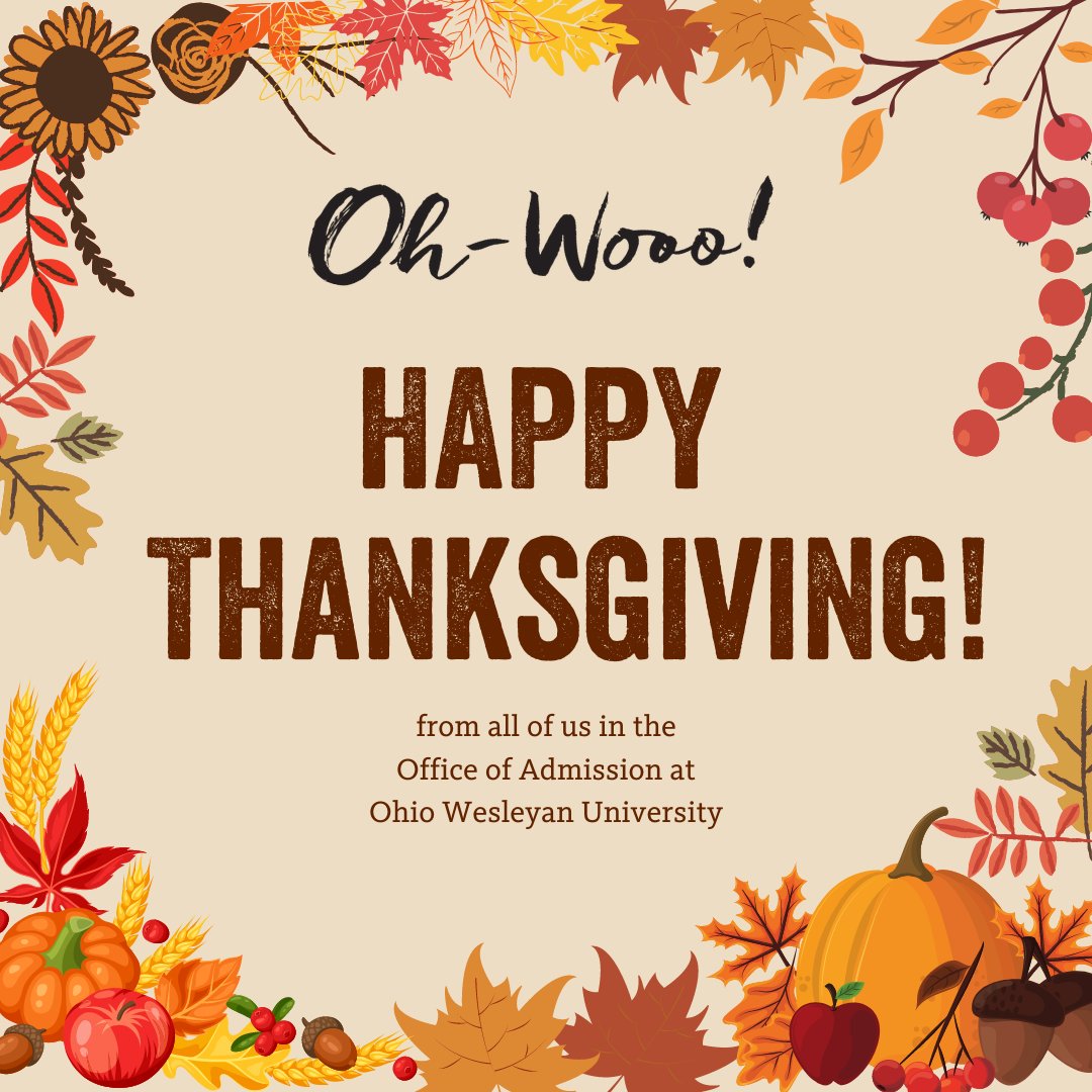 Happy Thanksgiving from all of us in the Office of Admission!