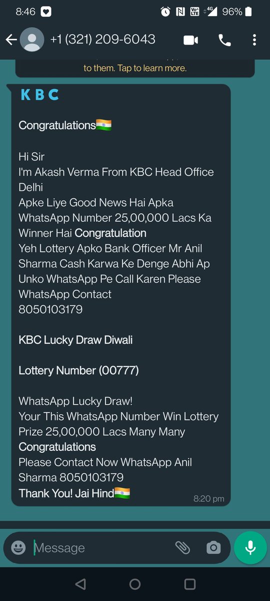 Krish_215's tweet photo. Hello, got this msg on WhatsApp. Asking me to call on 8050103179 for Rs 25 Lakhs.This is a phishing message and scam. Pls help @CybercrimeCID @CCBBangalore @BlrCityPolice @WhatsApp https://t.co/xBT6SmyAbU