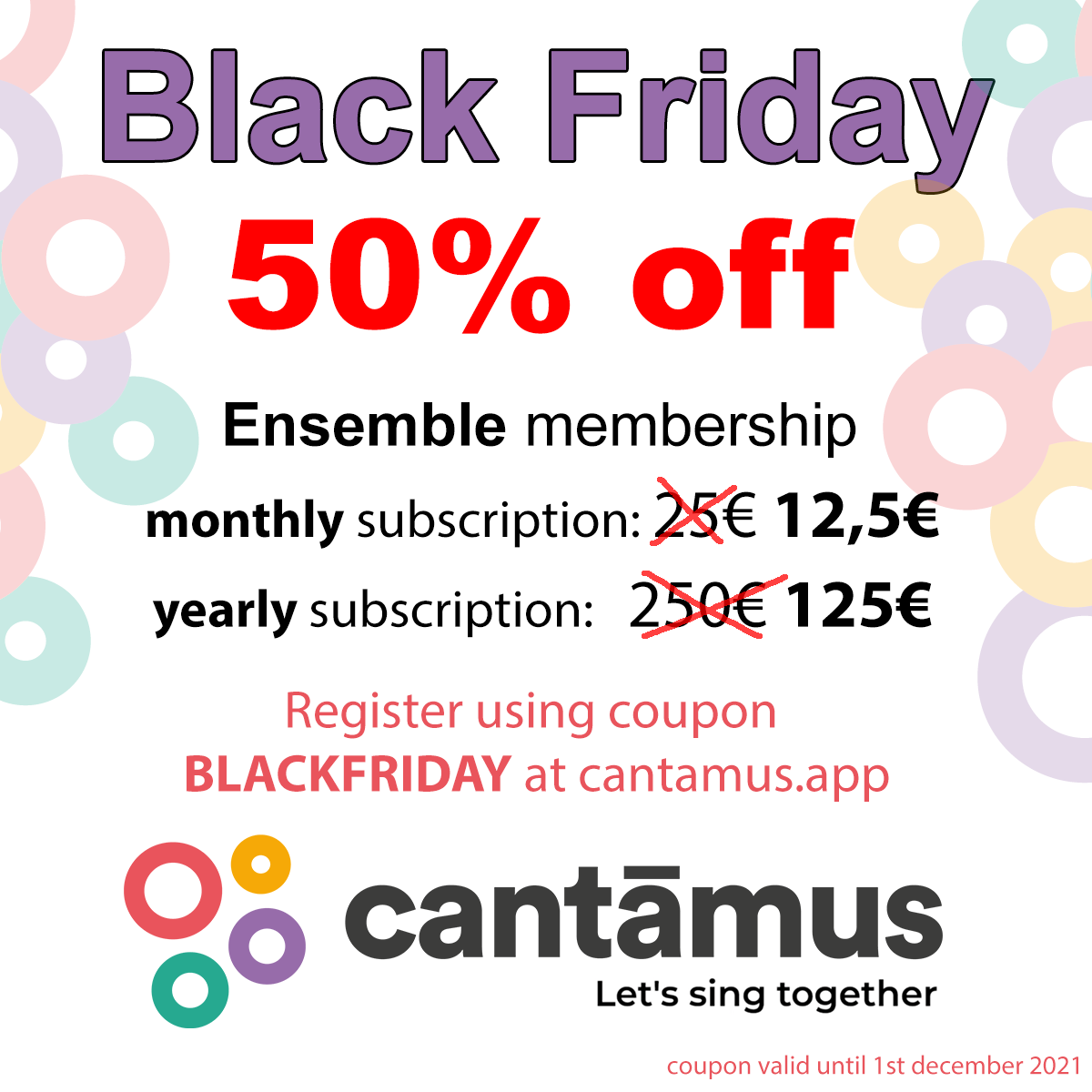 Black Friday discount available!

register at cantamus.app