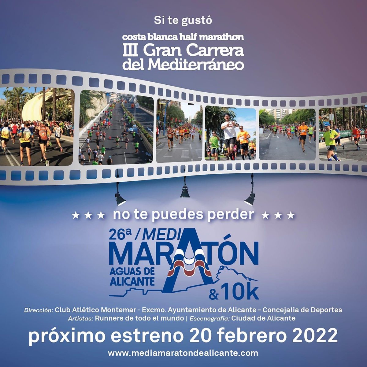 Si te gustó la precuela
y quieres seguir quemando suela
Runners Montemar te presenta un estreno importante; ¡La 10K y Media Maratón Aguas de Alicante!
Para este rodaje contamos con tu participación, 
Así que compra tu entrada sin más dilación
¡Luces! ¡Cámara! ¡Acción!

#10k #21k
