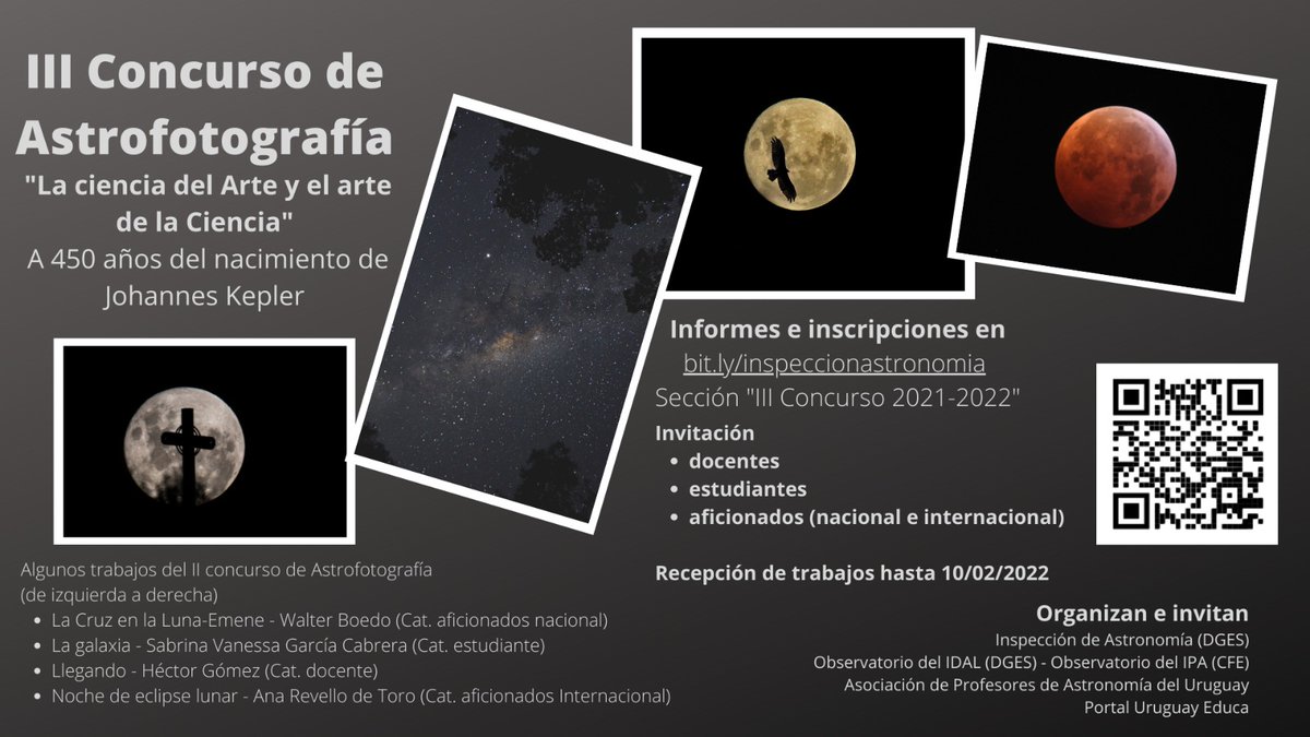 III CONCURSO DE ASTROFOTOGRAFÍA
Estudiantes, docentes, funcionarios, aficionados (nacional e internacional)
@ces_Uruguay <a href="/UTU_Uruguay/">UTU</a> <a href="/cfe_anep/">CFE - ANEP</a> <a href="/ANEP_Uruguay/">ANEP</a> #AsociacionDeProfesoresDeAstronomiaDelUruguay (APAU)
Más información en:
bit.ly/Inspeccionastr…
