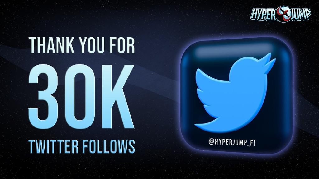 We broke the 30k followers barrier 🥳🦾

Do not forget to follow us on our social medias to know all the news about the project 😉

Telegram:
t.me/hyperjump_fi
Discord:
discord.gg/YdeBdGTxY8
Instagram:
instagram.com/hyperjump_fi
Facebook:
facebook.com/HyperJump.fi/

#FTM #BSC