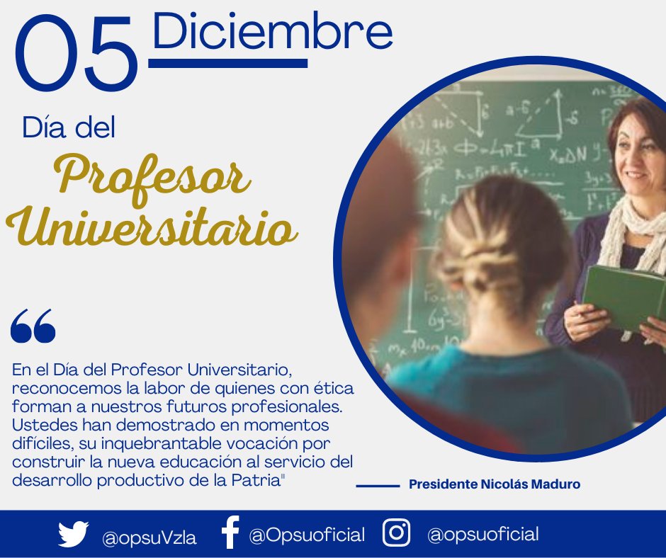 En el Día del Profesor Universitario, reconocemos la labor de quienes forman a nuestros futuros profesionales. Ejemplo para los jóvenes de la patria. ¡Gracias por impartir tus conocimientos! #opsu